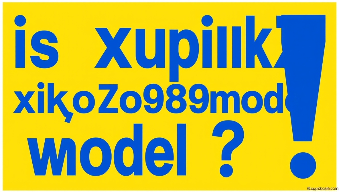 is xupikobzo987model good